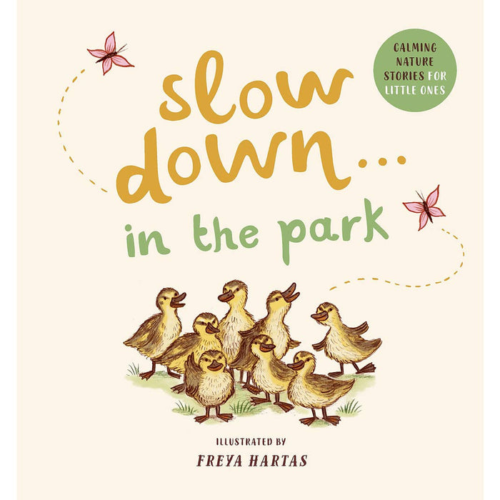 slow down... in the park