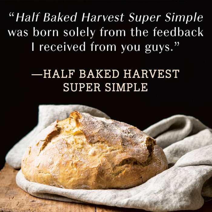 half baked harvest, super simple