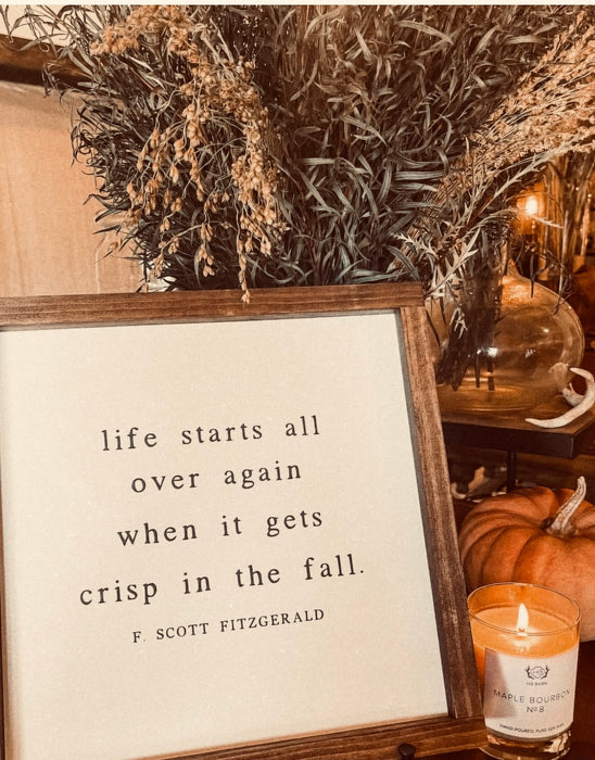 life Starts All Over Again When It Gets Crisp in the Fall