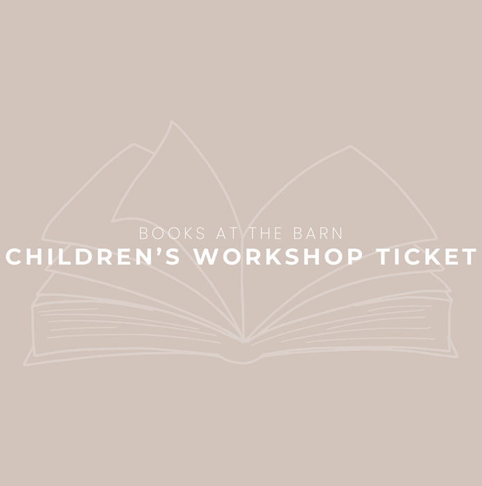 Books at the Barn Workshop Ticket - March 27