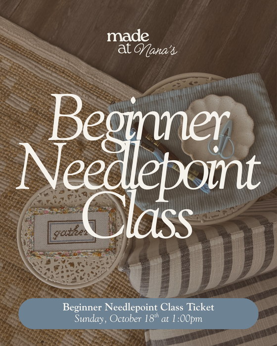 Needlepoint 101 Workshop with Made at Nana's