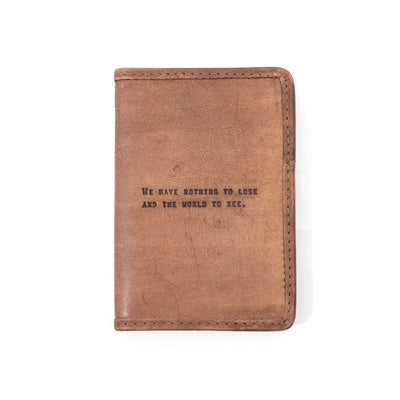 We Have Nothing to Lose Leather Passport Cover